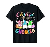 Chillin' With My Gnomies Osterei Happy Easter Day Zwerg T-Shirt