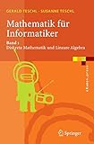 Mathematik für Informatiker: Teil 1: Diskrete Mathematik und Lineare Algebra (eXamen.press)