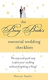 The Busy Bride's Essential Wedding Checklists (English Edition)
