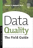 Data Quality: The Field Guide