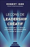 Leçons de leadership créatif (French Edition)