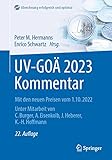 UV-GOÄ 2023 Kommentar: Mit den neuen Preisen vom 1.10.2022 (Abrechnung erfolgreich und optimal)