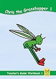 Learning English with Chris the Grasshopper Teacher's Guide for Workbook 1: Lesson suggestions for Workbook 1 (English Edition)