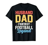 Husband Dad Fantasy Football Legend League T-Shirt