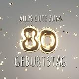 Alles Gute zum 80. Geburtstag: Gästebuch zum Eintragen mit 110 Seiten - Ballons Gold Grau