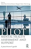Pilot Mental Health Assessment and Support: A practitioner's guide