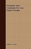 Formulas And Constants For Gas Engine Design