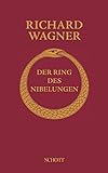 Der Ring des Nibelungen: Vollständiger Text mit Notentafeln der Leitmotive