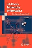 Technische Informatik 2. Grundlagen der Computertechnik