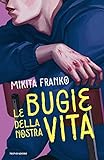 Le bugie della nostra vita (Italian Edition)