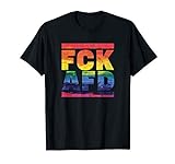 FCK AFD | Die Welt ist bunt | Regenbogenfarben | LGBT PRIDE T-Shirt
