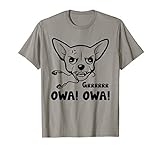 Dog owa owa - Owa Owa Chihuahua Video Dog Bark Funny T-Shirt