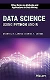 Data Science Using Python and R (Wiley Series on Methods and Applications in Data Mining)