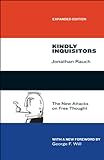 Kindly Inquisitors: The New Attacks on Free Thought, Expanded Edition (English Edition)