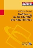 Einführung in die Literatur des Naturalismus