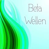 Beta Wellen Smart Study Konzentration (Low Beta 15 Hz)