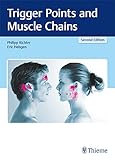 Trigger Points and Muscle Chains (English Edition)