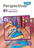 Perspectivas contigo - Spanisch für Erwachsene - B1: Kurs- und Übungsbuch - Inklusive E-Book und PagePlayer-App sowie Lösungen als Download