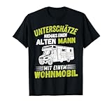 Unterschätze niemals einen alten Mann mit einem Wohnmobil T-S