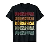 Biografischer Stolz, biografisch T-Shirt