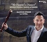 Mr Handel's Dinner (Concertos, Sonatas and Chaconnes)