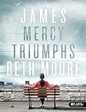 James: Mercy Triumphs