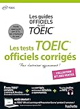 TOEIC ® : les tests officiels corrigés Nouvelle édition
