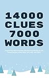 14000 Clues 7000 Words: Prepare Yourself in the Most Efficient Possible Way for the Verbal Sections of the GMAT, SAT, GRE, and TOEFL (Master English Vocabulary Book 21) (English Edition)