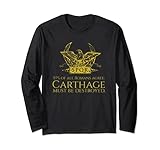 Ancient Rome - Carthage Must Be Destroyed - Roman History Langarmshirt