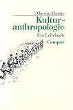 Kulturanthropologie: Ein Lehrbuch
