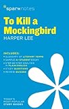 Sparknotes To Kill a Mockingbird: Volume 62