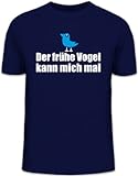 Shirtstreet24, Der frühe Vogel kann Mich mal, Herren T-Shirt Fun Shirt Funshirt, Größe: S,dunkelblau