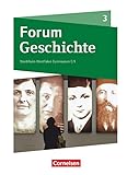 Forum Geschichte - Neue Ausgabe - Gymnasium Nordrhein-Westfalen - Band 3: Schulbuch