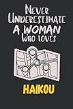 Never Underestimate A Woman Who Loves Haikou: Cute Gift For Haikou City Lovers Notebook Gift Idea For Women & Girls Birthday China Cities Diary lined ... paper - 6x9 Inches-100 Blank Lined Pages