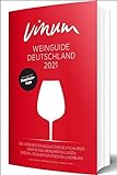VINUM Weinguide Deutschland 2021. Der Reiseführer zu den besten Winzern Deutschlands. Rotwein, Weißwein, Sekt, Rosé! VINUM empfiehlt über 10.700 deutsche Weine. Mit Premium-App.