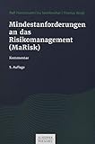 Mindestanforderungen an das Risikomanagement (MaRisk): Kommentar