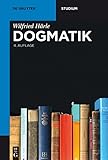 Dogmatik (De Gruyter Studium)