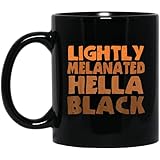 Leicht melannated Hella Black Melanin Afrikaner Pride Vintage Becher