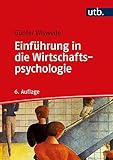 Einführung in die Wirtschaftspsycholog