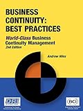 Business Continuity: Best Practices - World-Class Business Continuity Managemen