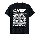 Chef Wir Haben Versucht Für Dich Das Beste Zu Finden Chef T-Shirt