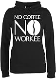 Sprüche Statement mit Spruch - No Coffee no Workee - weiß - M - Schwarz - JH001F_Hoodie_Damen - JH001F - Damen Hoodie und Kapuzenpullover für Frauen
