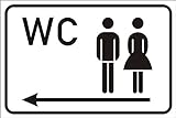 AdriLeo Türschild - WC Toilettenschild - Pfeil Links- 15x20 oder 30x20 Aluverbundplatte wetterfest (15x20cm)