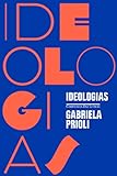 Ideologias (Portuguese Edition)