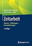 Zeitarbeit: Chancen - Erfahrungen - Herausforderungen