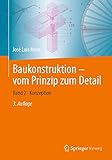 Baukonstruktion - vom Prinzip zum Detail: Band 2 · Konzep
