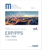 Marktspiegel Business Software ERP/PPS 2021/2022: Anbieter - Systeme - Projekte
