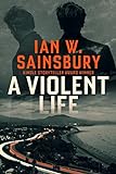 A Violent Life: A Jimmy Blue novel (The Jimmy Blue Series Book 3) (English Edition)
