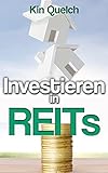 Investieren in REITs: Private Rente und Altersvorsorge oder passives Einkommen durch Immobilien. REITs als Kapitalanlage und Investment nutzen. Tipps zur Geldanlage in Immobilien