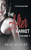 The After Market: A Rare and Unknown World (English Edition)